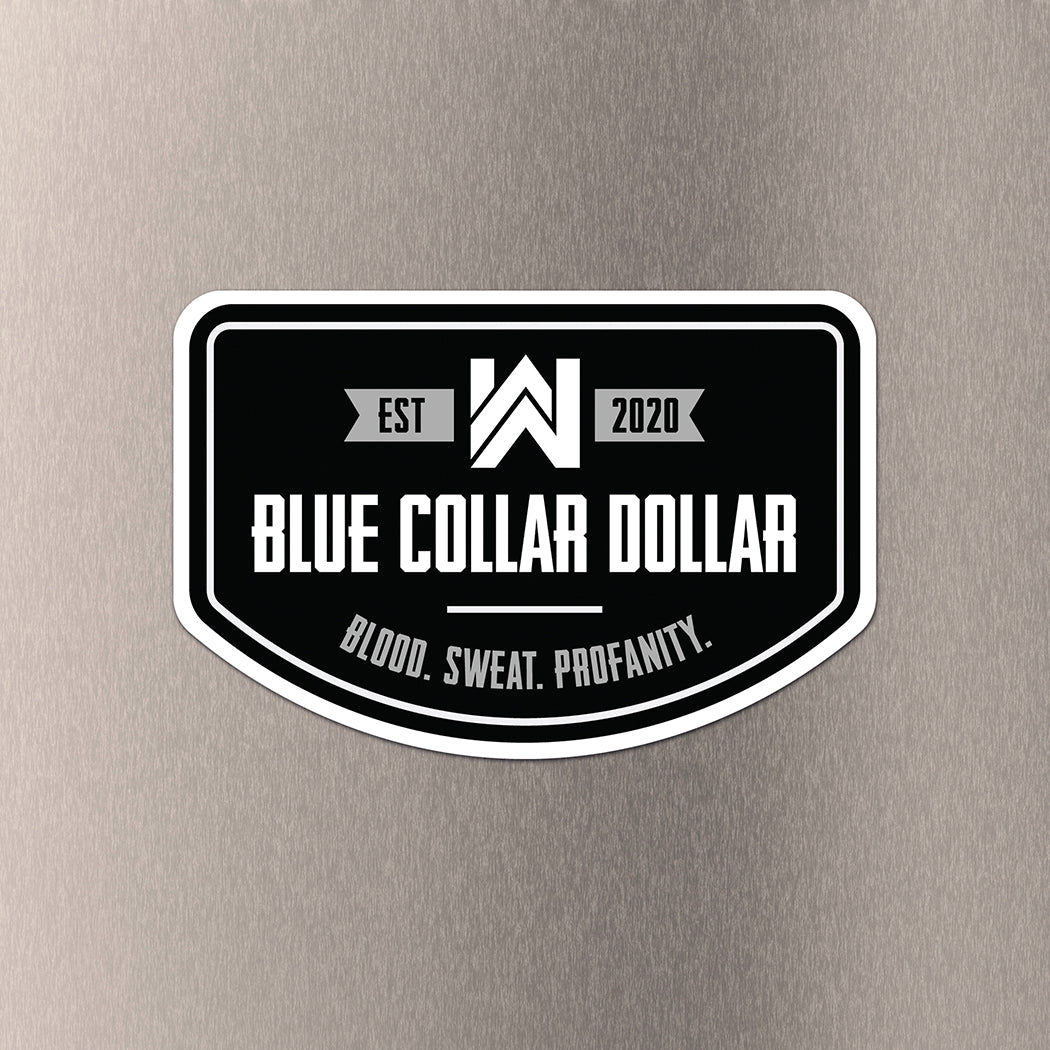 Custom Die Cut Sticker—Black/White—BLUE COLLAR DOLLAR-Curved