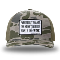 Marsh Duck Camo/Loden two-tone WeWorkin hat—Richardson 112PFP snapback, 5-panel trucker, mesh-back style. WeWorkin "Everybody Want$ the Money, Nobody Wants the WORK." [black bkgd] rectangular woven patch is centered on the front panel.