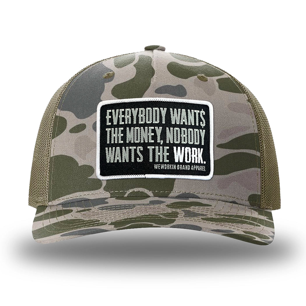 Marsh Duck Camo/Loden two-tone WeWorkin hat—Richardson 112PFP snapback, 5-panel trucker, mesh-back style. WeWorkin "Everybody Want$ the Money, Nobody Wants the WORK." rectangular woven patch is centered on the front panel.