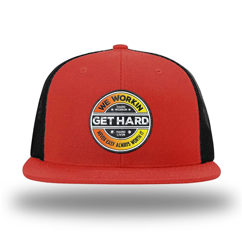 Red/Black WeWorkin hat—Richardson 511 brand snapback, flatbill trucker hat style. WE WORKIN custom GET HARD patch made of thermoplastic, lightweight, durable material is centered on the front panels in orange to yellow fade and black colors.