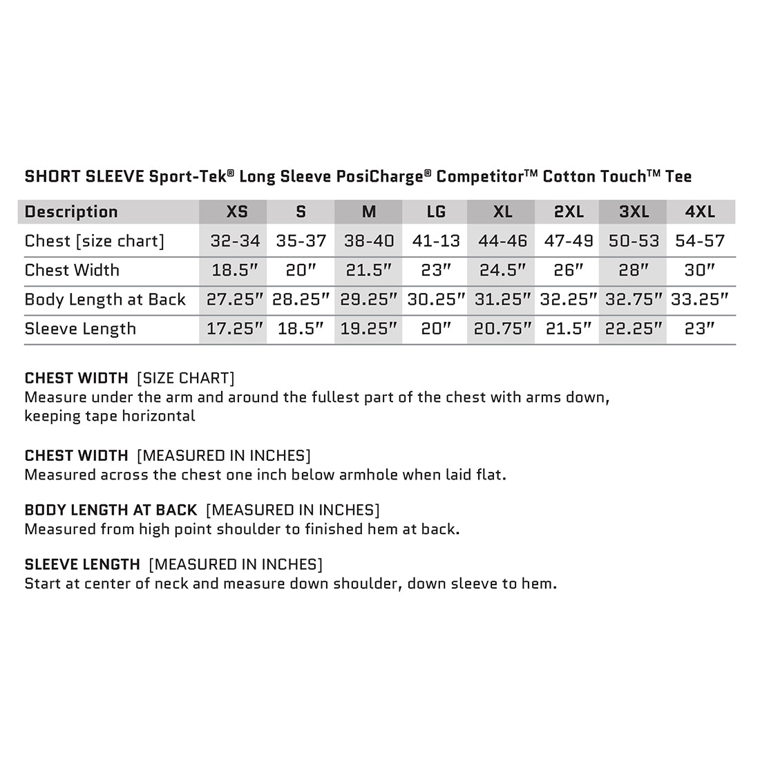 Sizing chart for men's light-weight Sport-Tek® Short Sleeve PosiCharge® Competitor™ Cotton Touch™ Tee shirt. Sizes XS through 4XL. Descriptions of Chest (size chart), Chest Width, Body Length at Back and Sleeve Length per size–per manufacturer's specs.