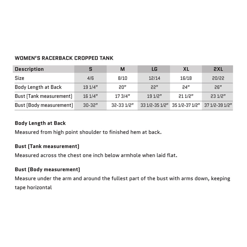 Sizing Chart for the Women's Racerback CROPPED Tank. Includes measurements for Size, Body Length at Back, Bust (Tank measurement) and Bust (Body measurement). From manufacturers specs.