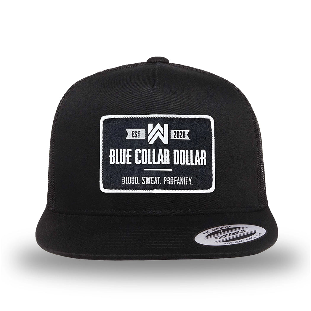 All black, high-profile, WeWorkin hat—snapback, 5-panel classic trucker, mesh sides/back style. WeWorkin "Blue Collar Dollar" rectangular woven patch is centered on the front panel.