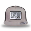 Silver/Black two-tone WeWorkin hat—snapback, 5-panel classic trucker, mesh sides/back style. WeWorkin "Everybody Want$ the Money, Nobody Wants the WORK." [white bkgd] rectangular woven patch is centered on the front panel.