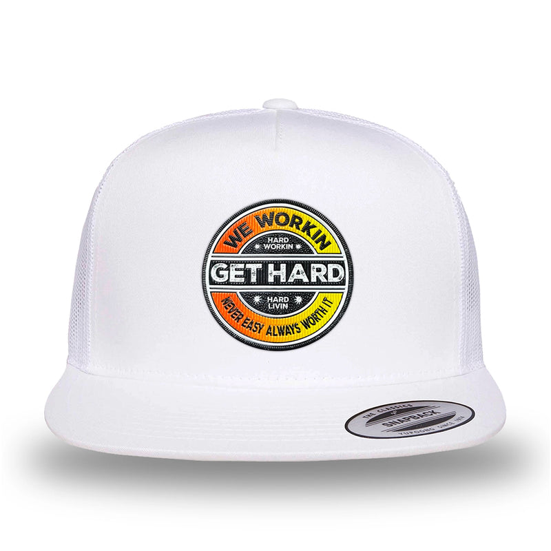 All white, high-profile, WeWorkin hat—snapback, 5-panel classic trucker, mesh sides/back style. WE WORKIN custom GET HARD patch made of thermoplastic, lightweight, durable material is centered on the front panels in orange to yellow fade and black colors.