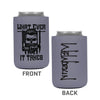 Grey color koozie pictured on white background, 12 oz. regular fit, heavy foam material. "What Ever the F*ck It Takes" Flag/Skull graphic imprint on one side and WeWorkin script logo imprint on the other side in black ink.