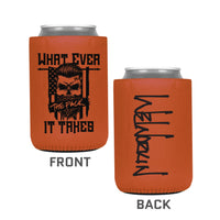 Orange color koozie pictured on white background, 12 oz. regular fit, heavy foam material. "What Ever the F*ck It Takes" Flag/Skull graphic imprint on one side and WeWorkin script logo imprint on the other side in black ink.