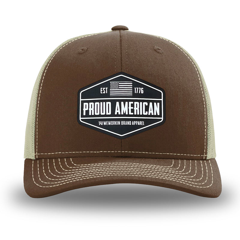 Brown/Khaki WeWorkin hat—Richardson 112 brand snapback, retro trucker classic hat style. WeWorkin black and white "PROUD AMERICAN" silicone patch is centered on the front panels.