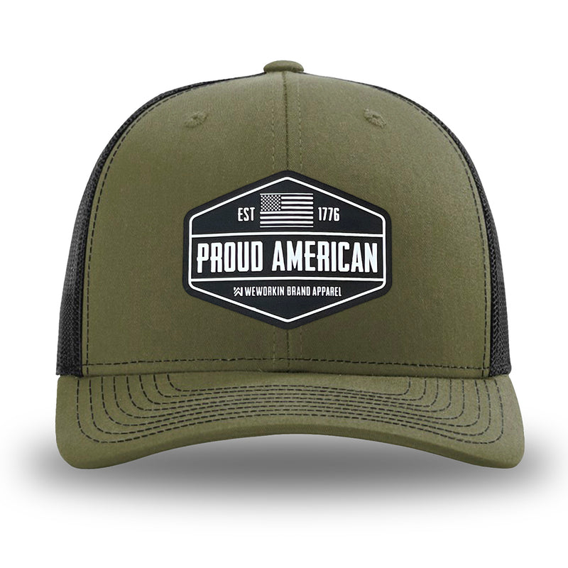 Loden/Black WeWorkin hat—Richardson 112 brand snapback, retro trucker classic hat style. WeWorkin black and white "PROUD AMERICAN" silicone patch is centered on the front panels.