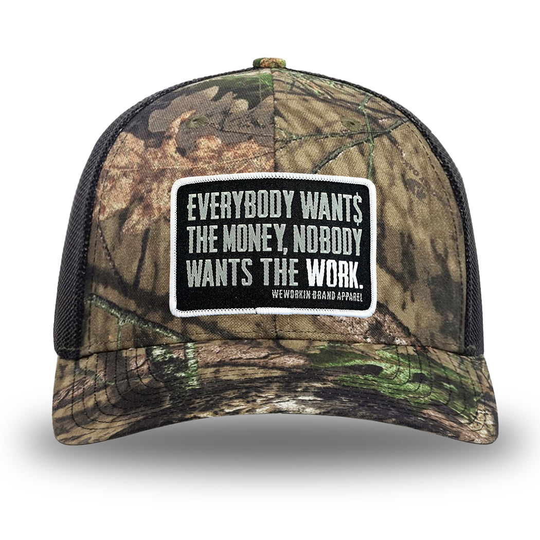 Mossy Oak/Country DNA/Black WeWorkin hat—Richardson 112 brand snapback, retro trucker classic hat style. WeWorkin "Everybody Want$ the Money, Nobody Wants the WORK." patch is centered on the front panels.